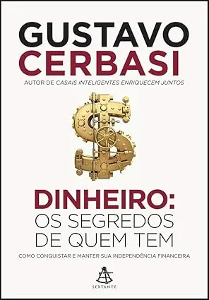 10 Sinais de Que Você Está Endividado Até o Pescoço (E Como Sua Vida Financeira Virou Um Pesadelo!) - "Dinheiro: Os Segredos de Quem Tem" - Gustavo Cerbasi